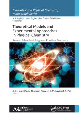 Theoretical Models and Experimental Approaches in Physical Chemistry