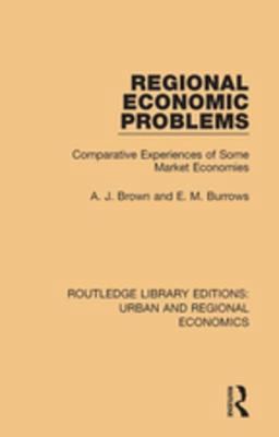 Regional Economic Problems Regional Economic Problems