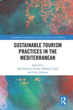Sustainable Tourism Practices in the Mediterranean Sustainable Tourism Practices in the Mediterranean