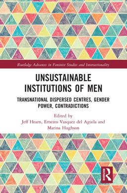 Unsustainable Institutions of Men
