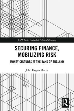Securing Finance, Mobilizing Risk Securing Finance, Mobilizing Risk