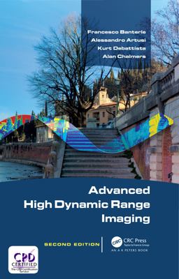 Advanced High Dynamic Range Imaging Advanced High Dynamic Range Imaging
