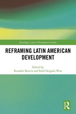 Reframing Latin American Development