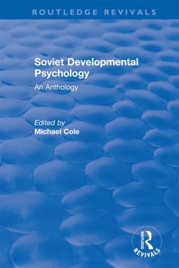 Revival: Soviet Developmental Psychology: an Anthology (1977)