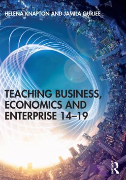 Teaching Business, Economics and Enterprise 14-19