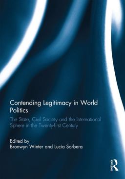 Contending Legitimacy in World Politics Contending Legitimacy in World Politics