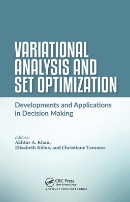 Variational Analysis and Set Optimization