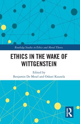 Ethics in the Wake of Wittgenstein 2019 9781351721530 Front Cover
