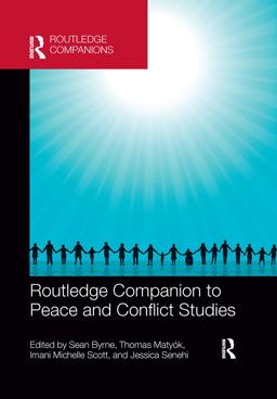Routledge Companion to Peace and Conflict Studies