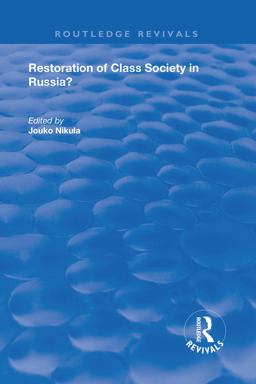 Restoration of Class Society in Russia?