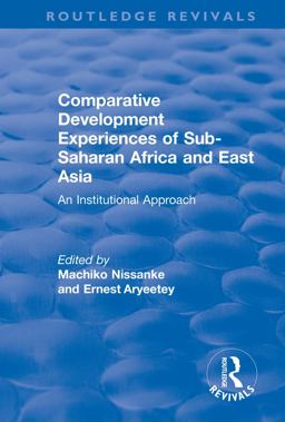 Comparative Development Experiences of Sub-Saharan Africa and East Asia