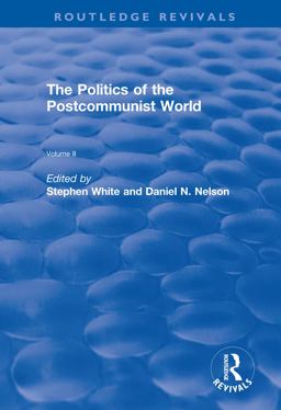 The Politics of the Postcommunist World