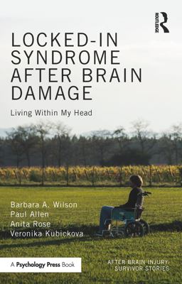 Locked-In Syndrome after Brain Damage