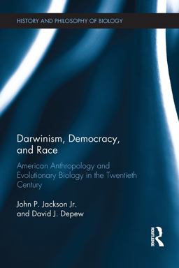 Darwinism, Democracy, and Race