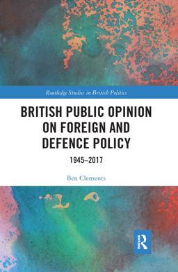 British Public Opinion on Foreign and Defence Policy