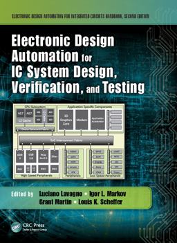 Electronic Design Automation for IC System Design, Verification, and Testing