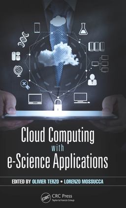 Cloud Computing with e-Science Applications Cloud Computing with e-Science Applications