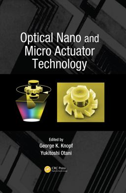 Optical Nano and Micro Actuator Technology Optical Nano and Micro Actuator Technology