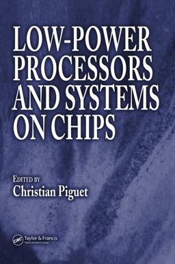 Low-Power Processors and Systems on Chips Low-Power Processors and Systems on Chips