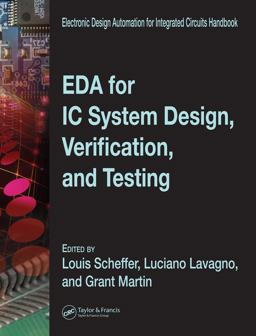 EDA for IC System Design, Verification, and Testing