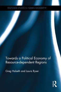Towards a Political Economy of Resource-Dependent Regions