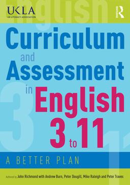 Curriculum and Assessment in English 3 To 11