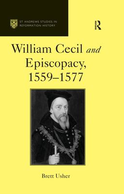 William Cecil and Episcopacy, 1559-1577
