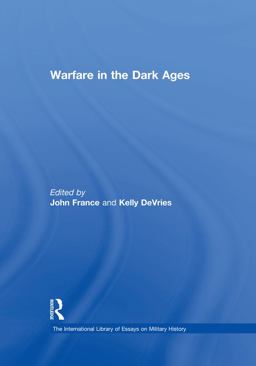 Warfare in the Dark Ages