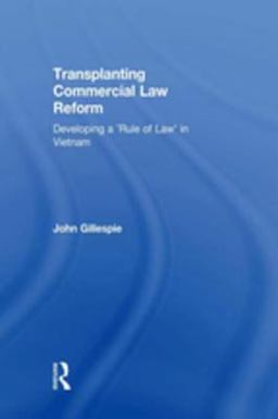 Transplanting Commercial Law Reform Transplanting Commercial Law Reform