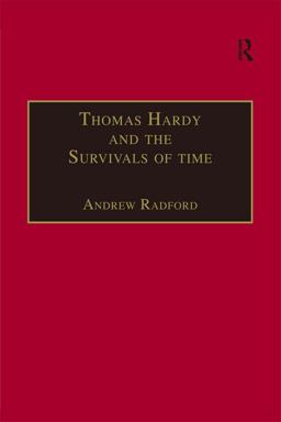 Thomas Hardy and the Survivals of Time