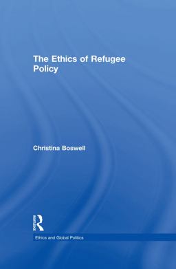 The Ethics of Refugee Policy