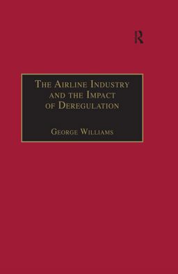 The Airline Industry and the Impact of Deregulation