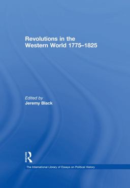 Revolutions in the Western World 1775-1825
