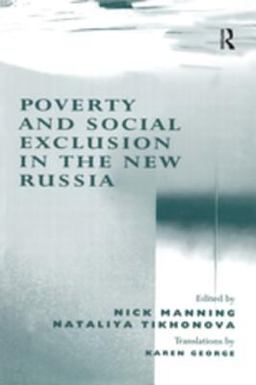 Poverty and Social Exclusion in the New Russia Poverty and Social Exclusion in the New Russia