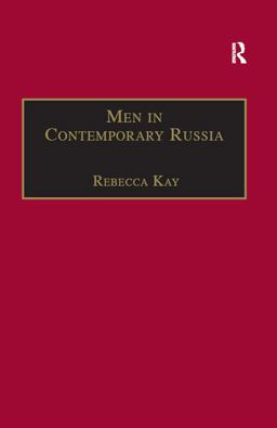 Men in Contemporary Russia Men in Contemporary Russia