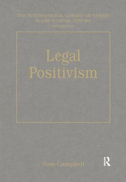 Legal Positivism Legal Positivism