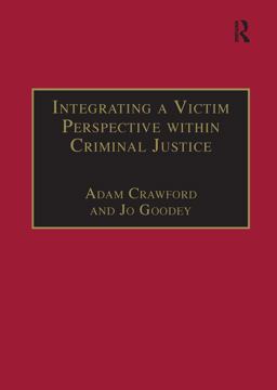 Integrating a Victim Perspective Within Criminal Justice