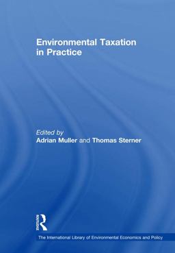Environmental Taxation in Practice Environmental Taxation in Practice