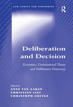 Deliberation and Decision