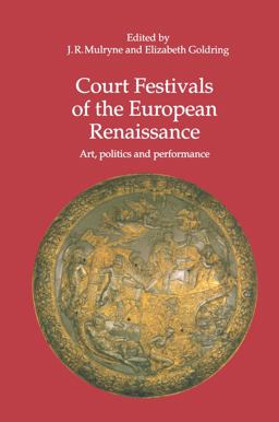 Court Festivals of the European Renaissance