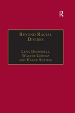 Beyond Racial Divides Beyond Racial Divides