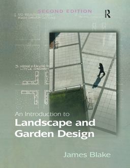 An Introduction to Landscape and Garden Design An Introduction to Landscape and Garden Design