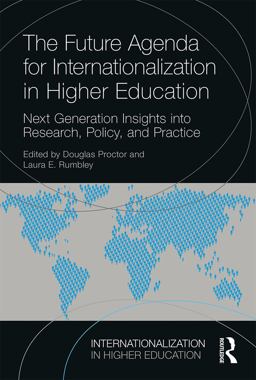 The Future Agenda for Internationalization in Higher Education The Future Agenda for Internationalization in Higher Education