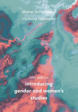 Introducing Gender and Women's Studies Introducing Gender and Women's Studies