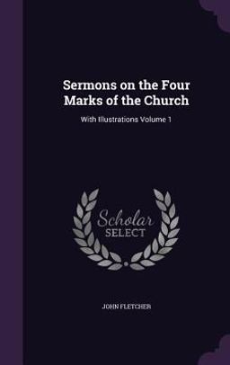 Sermons on the Four Marks of the Church