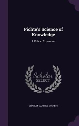 Fichte's Science of Knowledge
