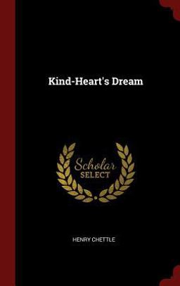 Kind-Heart's Dream