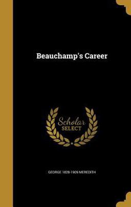 Beauchamp's Career