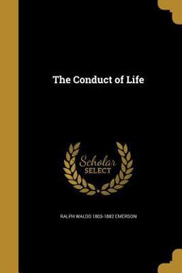 The Conduct of Life