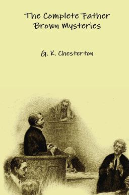 The Complete Father Brown Mysteries